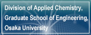 Division of Applied Chemistry, Graduate School of Engineering, Osaka University